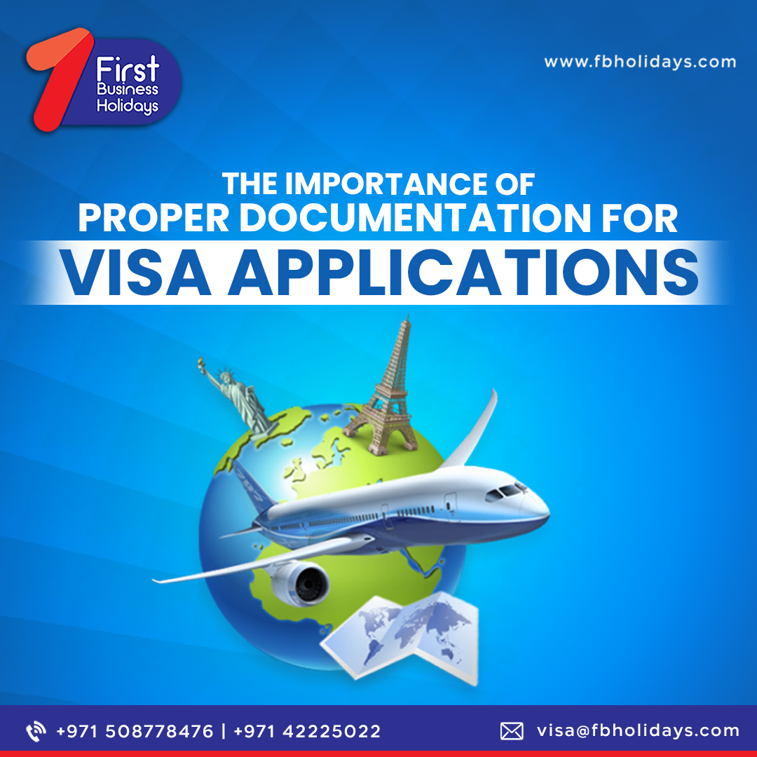 The Importance of Proper Documentation for Visa Application in UAE